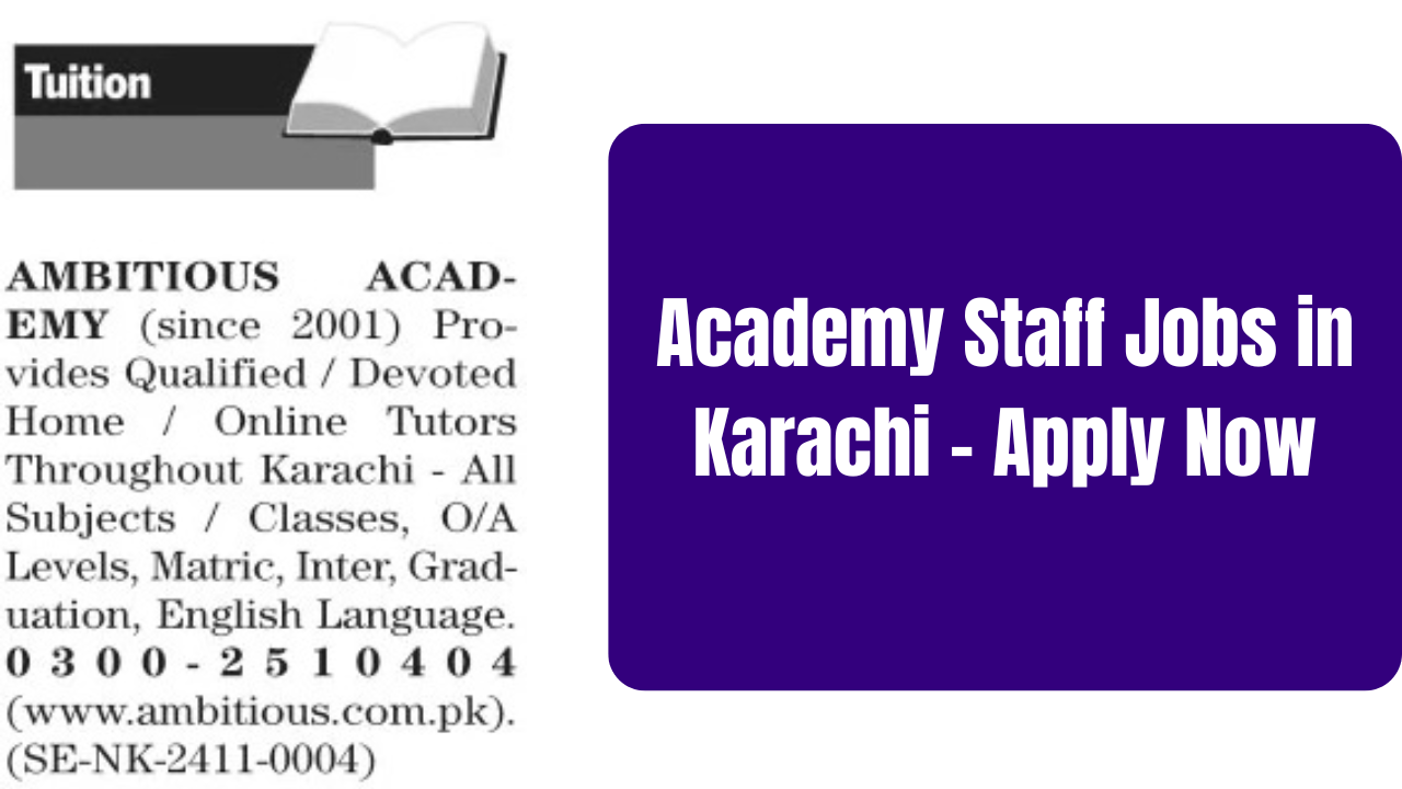 Academy Staff Jobs in Karachi