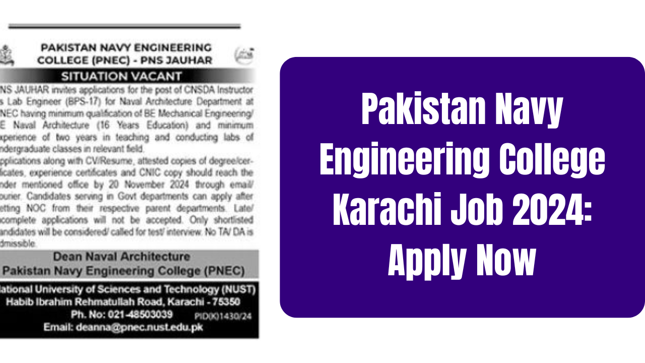 Pakistan Navy Engineering College Karachi Job