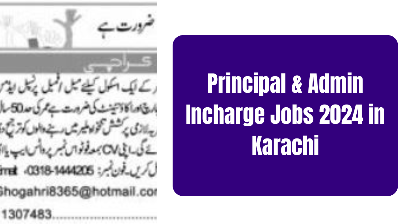 Principal & Admin Incharge Jobs