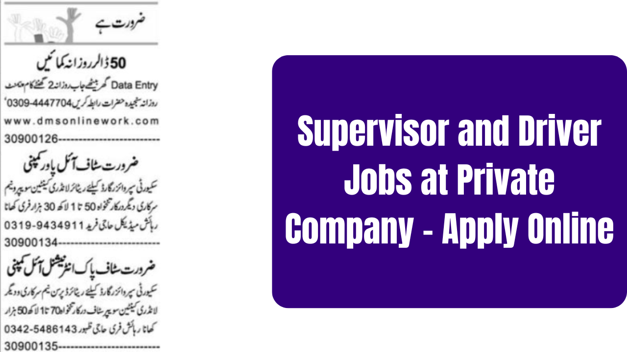 Supervisor and Driver Jobs at Private Company