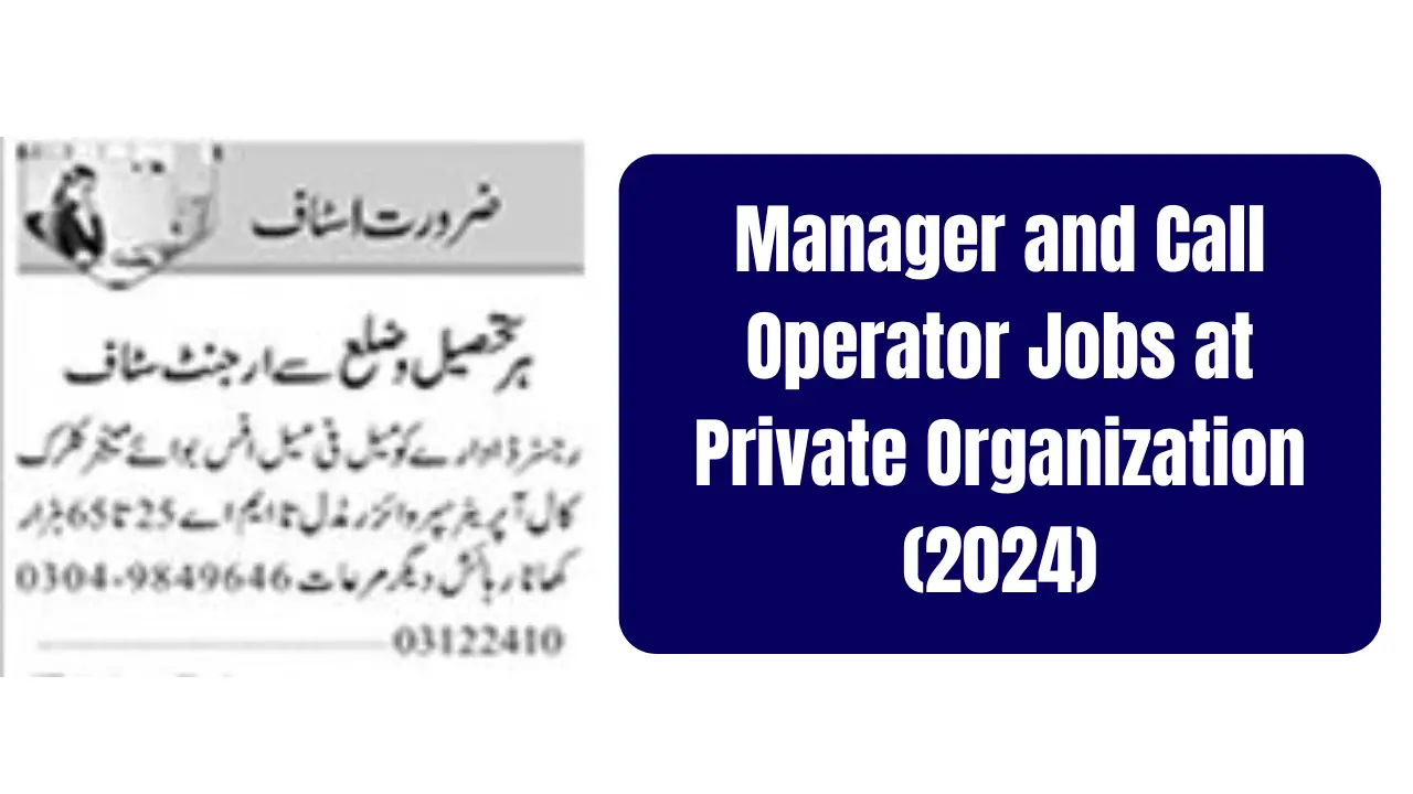 Manager and Call Operator Jobs at Private Organization